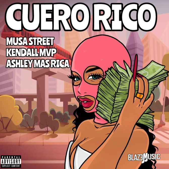 Musa Street ft Ashley Mas Rica & Kendall MVP - Cuero Rico
