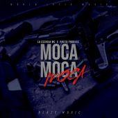 La Esencia MC ft Pikito Produce - Moca Moca
