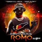 Bimen-K El Lirical ft Diddy Glow La Bestia - Echale La Culpa Al Romo