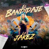 La Jakez - El Bandidaje (Prod By Yeral El De Lo Palo)