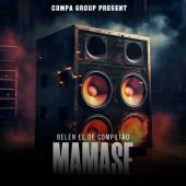 Belen El Decomputao ft Compa Group - Mamase