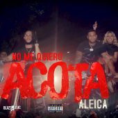 Aleica - No Me Quiero Acota (Prod By Zunna)