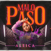 Aleica - Malo Paso (Prod By Zunna)