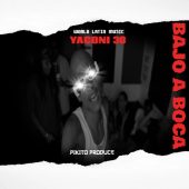 World Latin Music ft Yaconi 30 - Bajo A Boca (Prod By Pikito Produce)