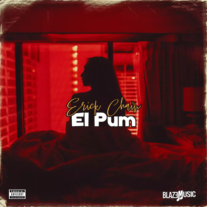 Erick Chain - El Pum (Prod By Eyden Music)