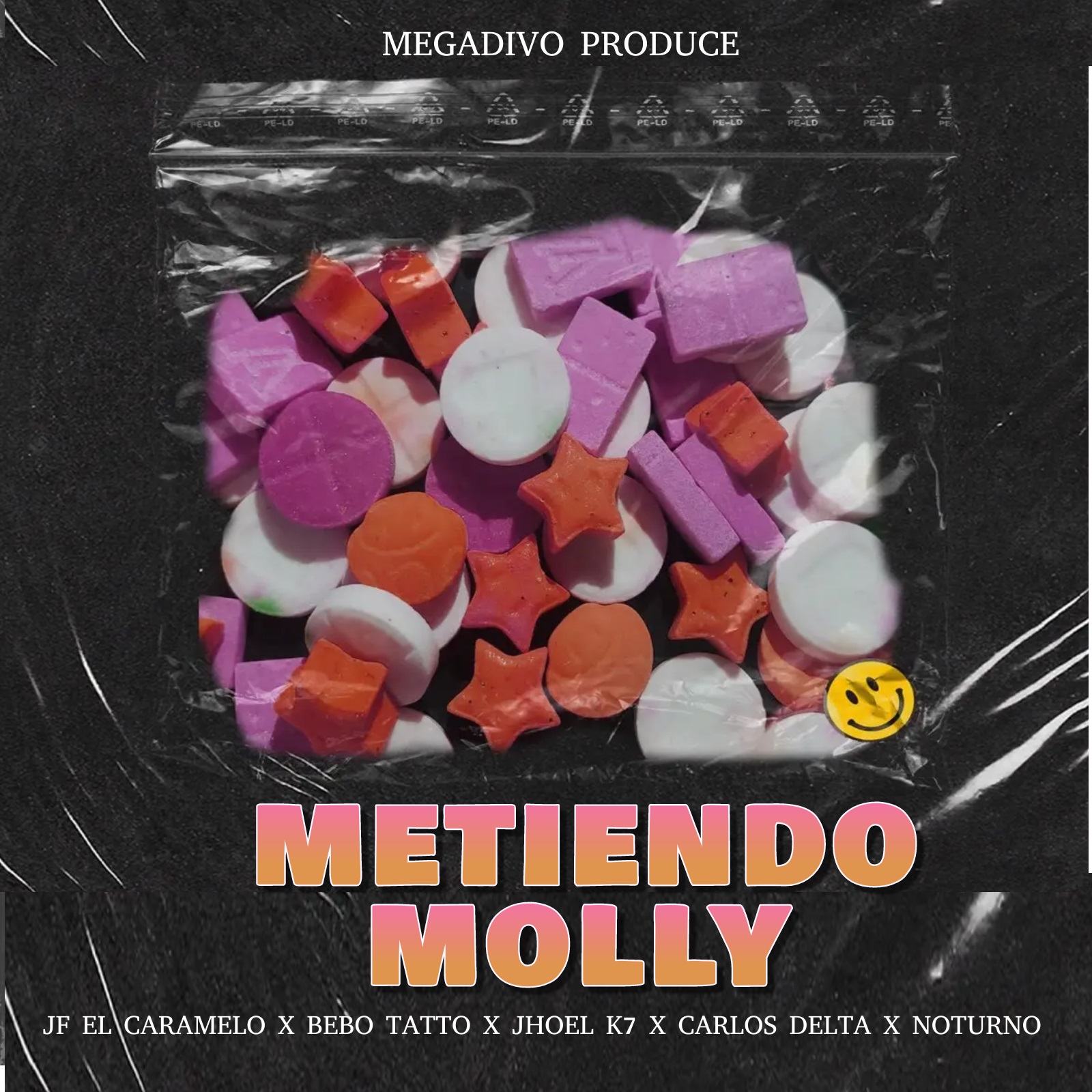 Megadivo Produce ft Jf El Caramelo, Carlos Delta, Bebo Tattoo, Jhoel K7 & Noturno - Metiendo Molly (Prod By Megadivo Produce)