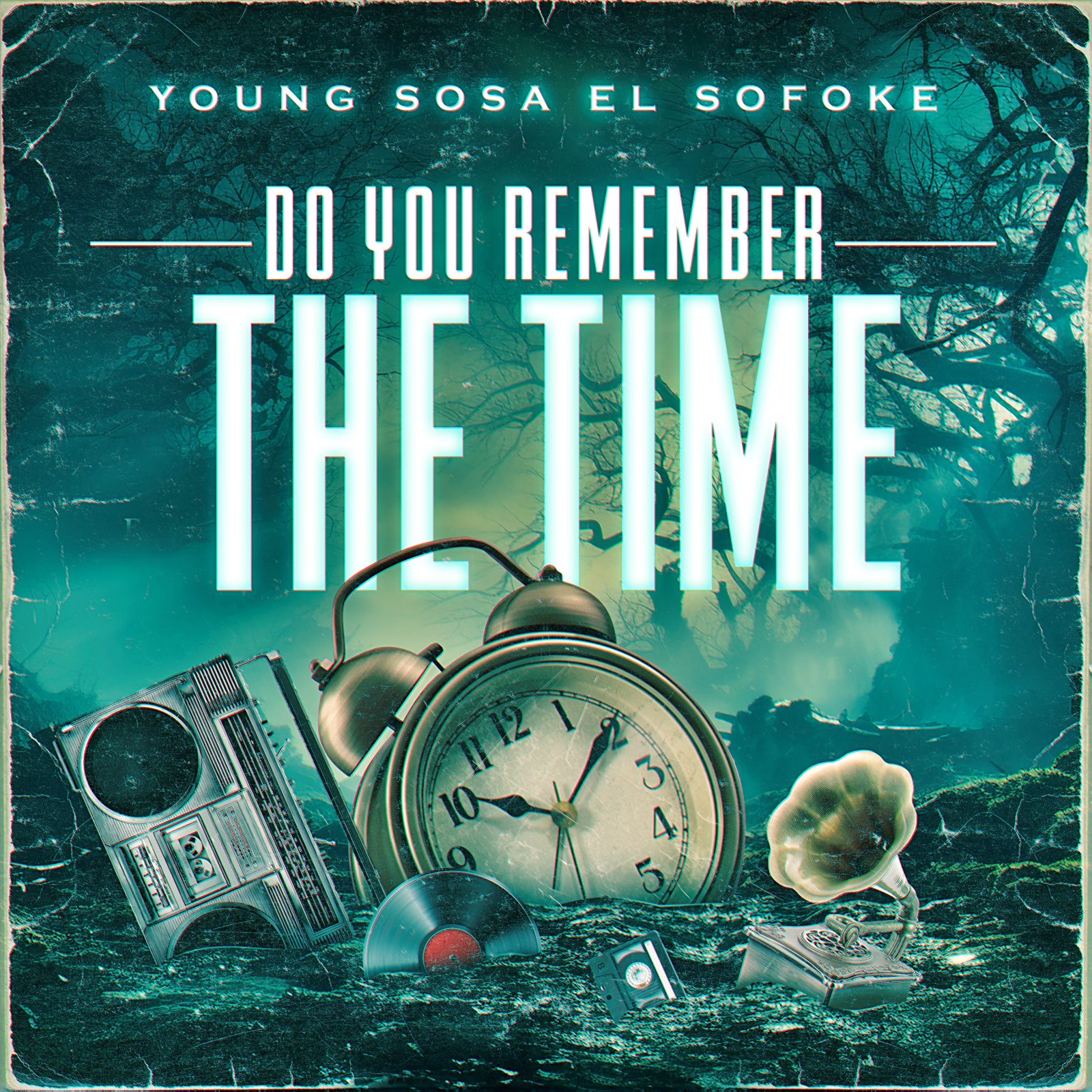 Young Sosa El Sofoke - Do You Remember The Time (Mixtape)