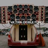 Martin ETB ft Lomiiel - Te Va Tira (Doble Tono) (Prod By Lomiiel y Frank Doble Tono)
