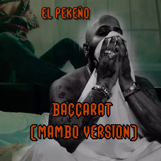 El Pekeño - Baccarat (Mambo Version) (prod By Frank J El Montro & Mundito High Class)