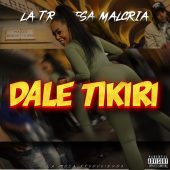 La Traviesa Malcria - Dale Tikiri (Prod By Og Detruyelo & La Musa Produciendo)