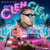 Donaty - Una Clen Clen (Prod By Sombra El De Los Palos)