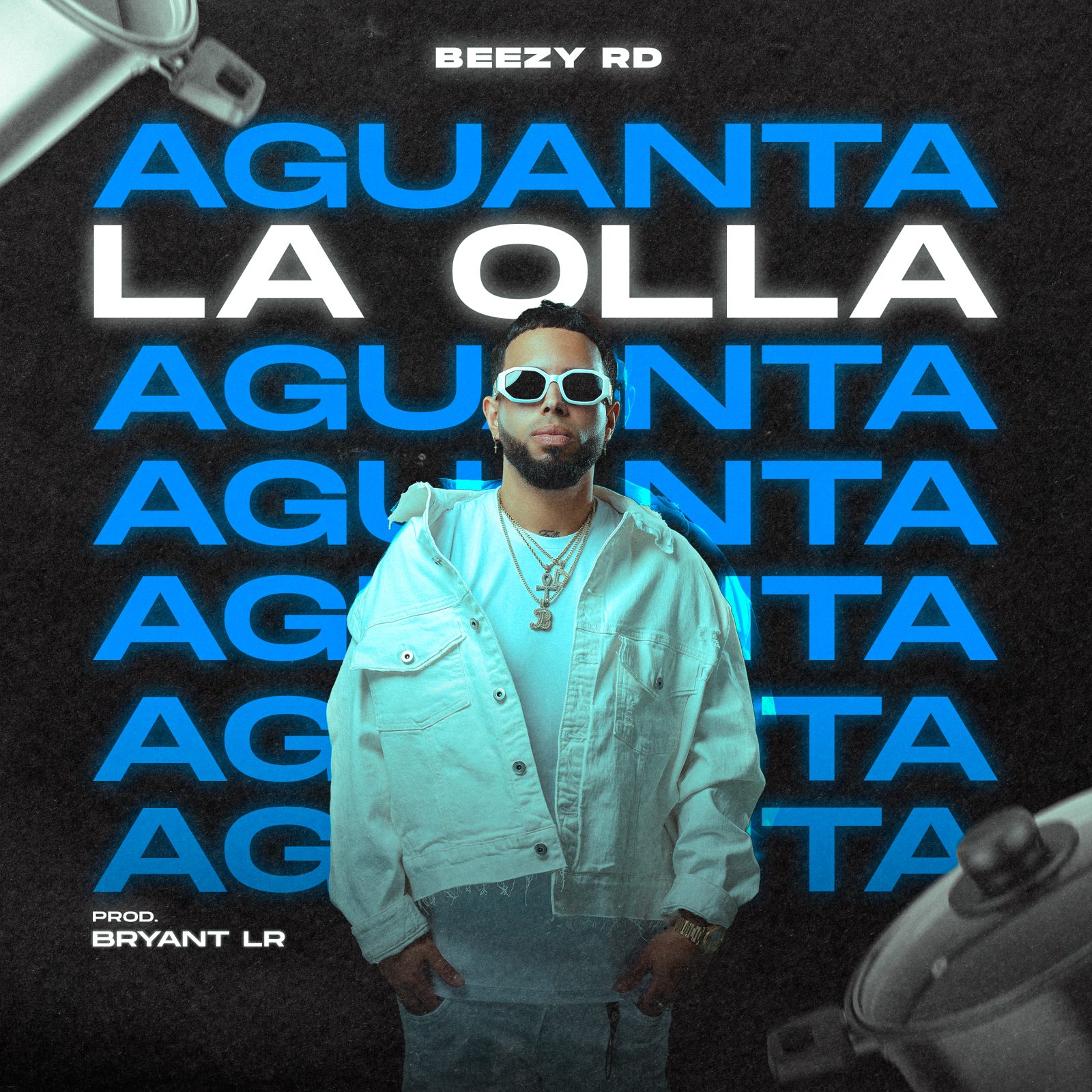 BeezyRD ft Bryant LR - Aguanta La Olla (Prod By Bryant LR)