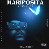 Bollon Cr - Mariposita Linda Eh (Prod By Megadivo Produce)