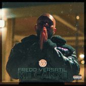 Fredo Versatil - Me Canse (Prod By J Traxx)