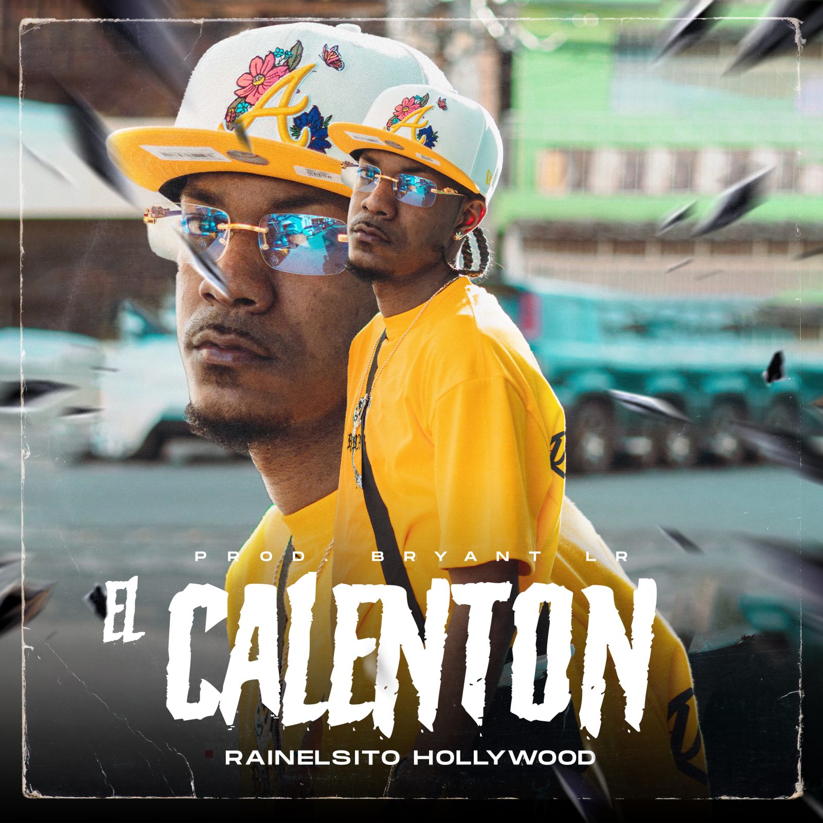 Bryant LR ft Rainelsito Hollywood - El Calenton (Prod By Bryant LR)