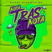 Randy Diamond RD - Nota Tras Nota (Prod By Hansel Acocotealo)