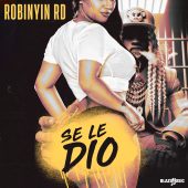 Robinyin RD - Se Le Dio (Prod By 24 Puyalo)