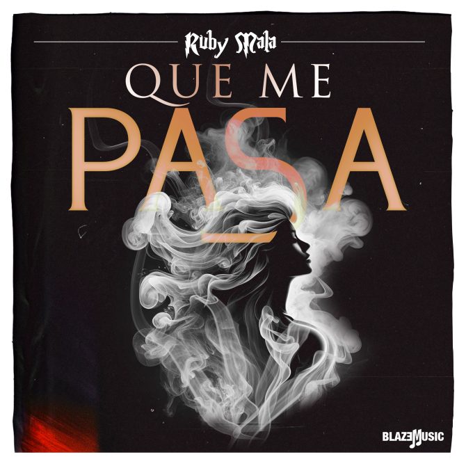 Ruby Mala - Que Me Pasa (Prod By Dub R)