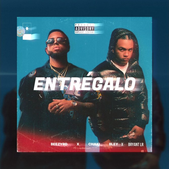 BeezyRD ft Chaki Bley & Bryant LR - Entregalo (Prod By Bryant LR)