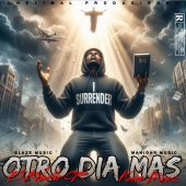 Manigar Music ft El Rebelde CR & Karen Music - Otro Dia Mas (Prod By Chelimal)