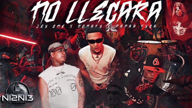 Jey One ft Donaty & Papaa Tyga - No Llegara (Video Oficial)