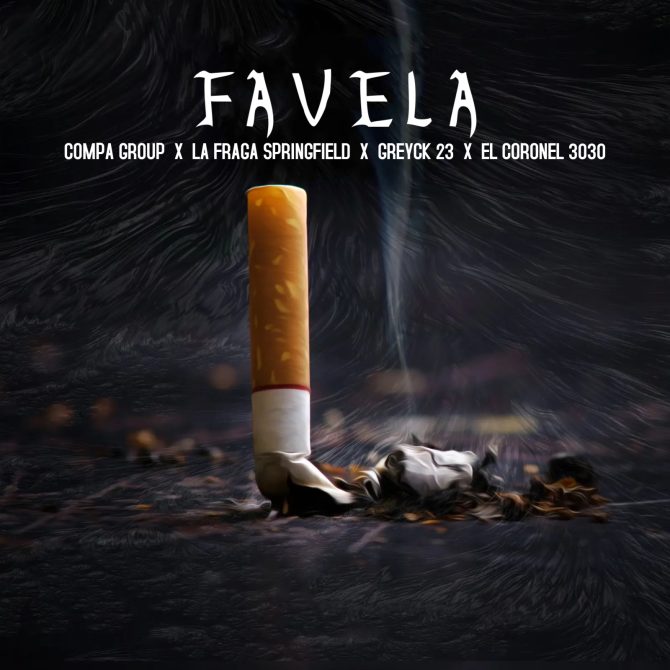 Compa Group ft La Fraga Springfield, Greyck 23 & El Coronel 3030 - Favela (Prod By K2 Instrumental)