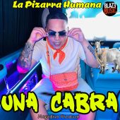 La Pizarra Humana - Una Cabra (Prod By Megadivo Produce)