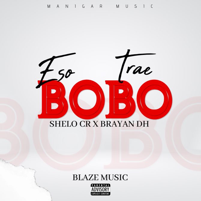 Shelo Cr ft Brayan DH - Eso Trae Bobo (Prod By Chelimal)