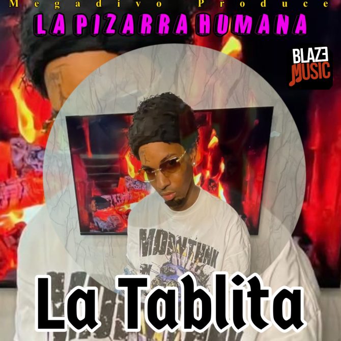 La Pizarra Humana - La Tablita (Prod By Megadivo Produce)