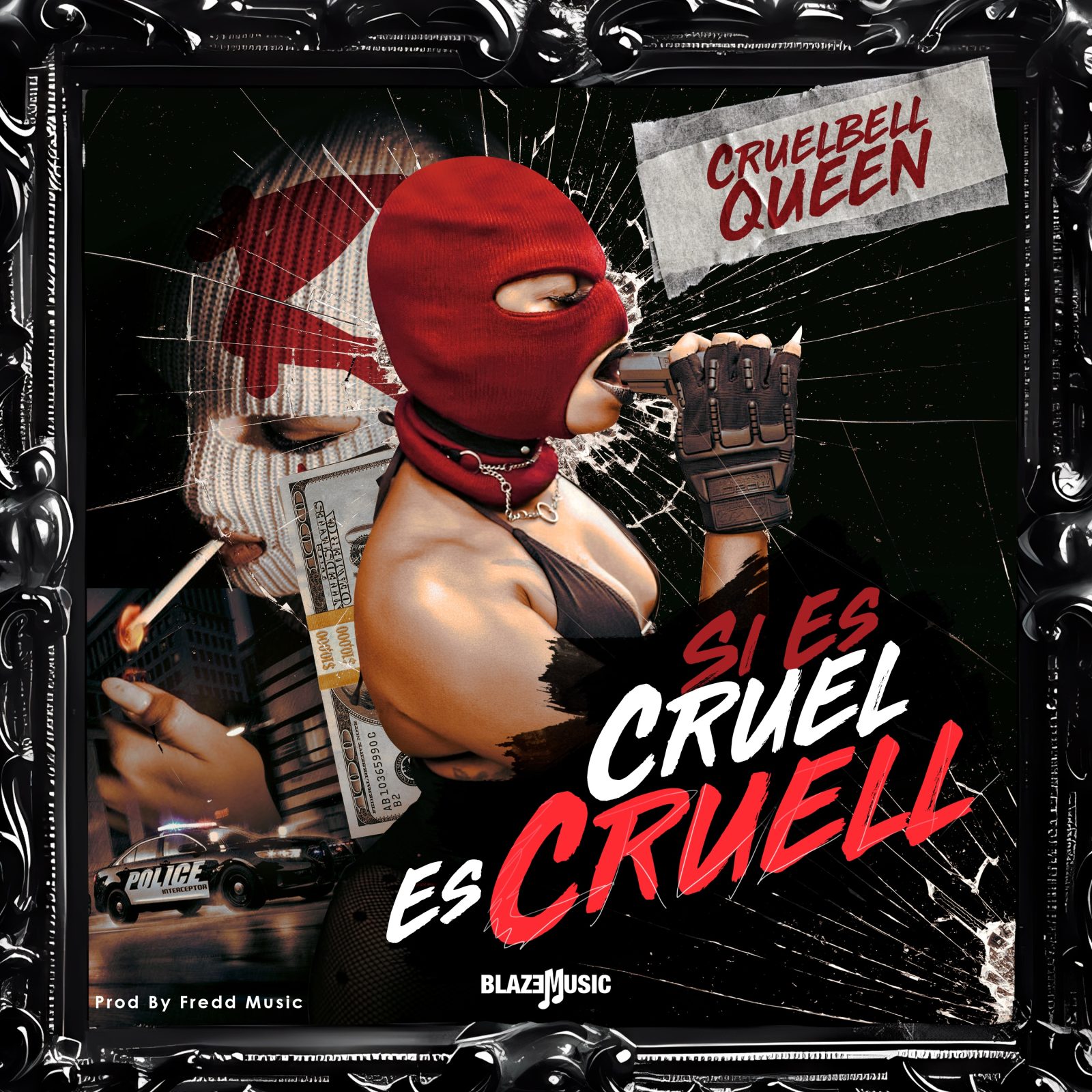 Cruelbell Queen - Si Es Cruel Es Cruell (Prod By Fredd Music)