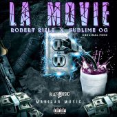 Manigar Music ft Robert Rifle & Sublime Og - La Movie (Prod By Chelimal)