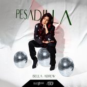 Bella Abrew - Pesadilla (Prod By Claudiortiz)