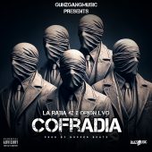 La Rabia 42 ft Orion Lvo - Cofradia (Prod By Hopper Beatz)