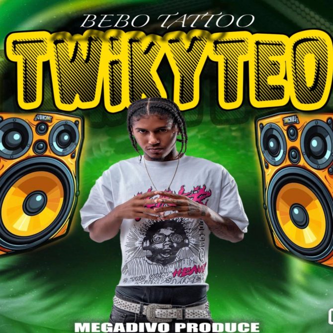 Bebo Tattoo ft Megadivo Produce - Twikyteo (Prod By Megadivo Produce)