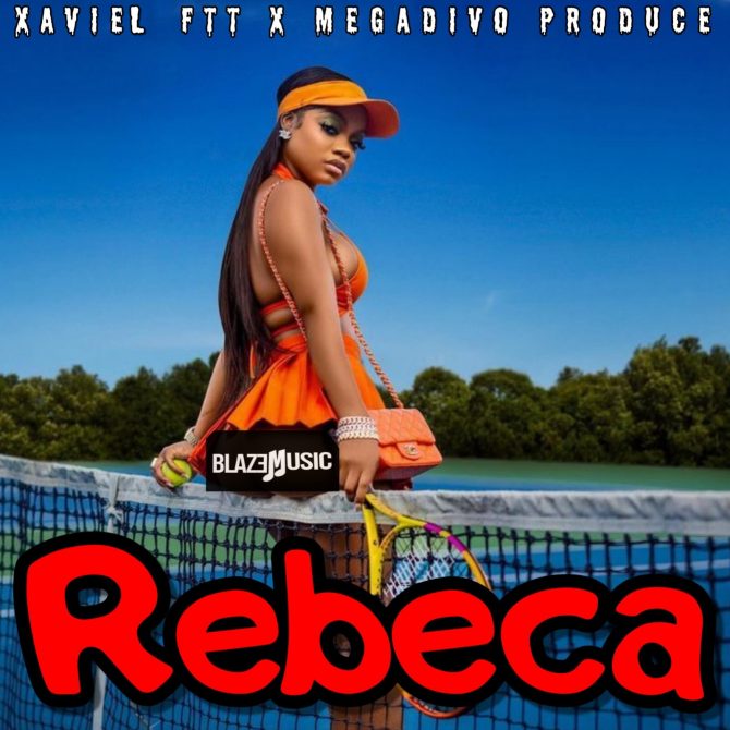 Megadivo Produce ft Xaviel FTT - Rebeca (Prod By Megadivo Produce)