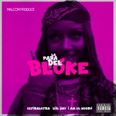 ElTiraLetra ft Liil Jay & I Am El Negro - La Para Del Bloke (Prod By Malcom Produce)