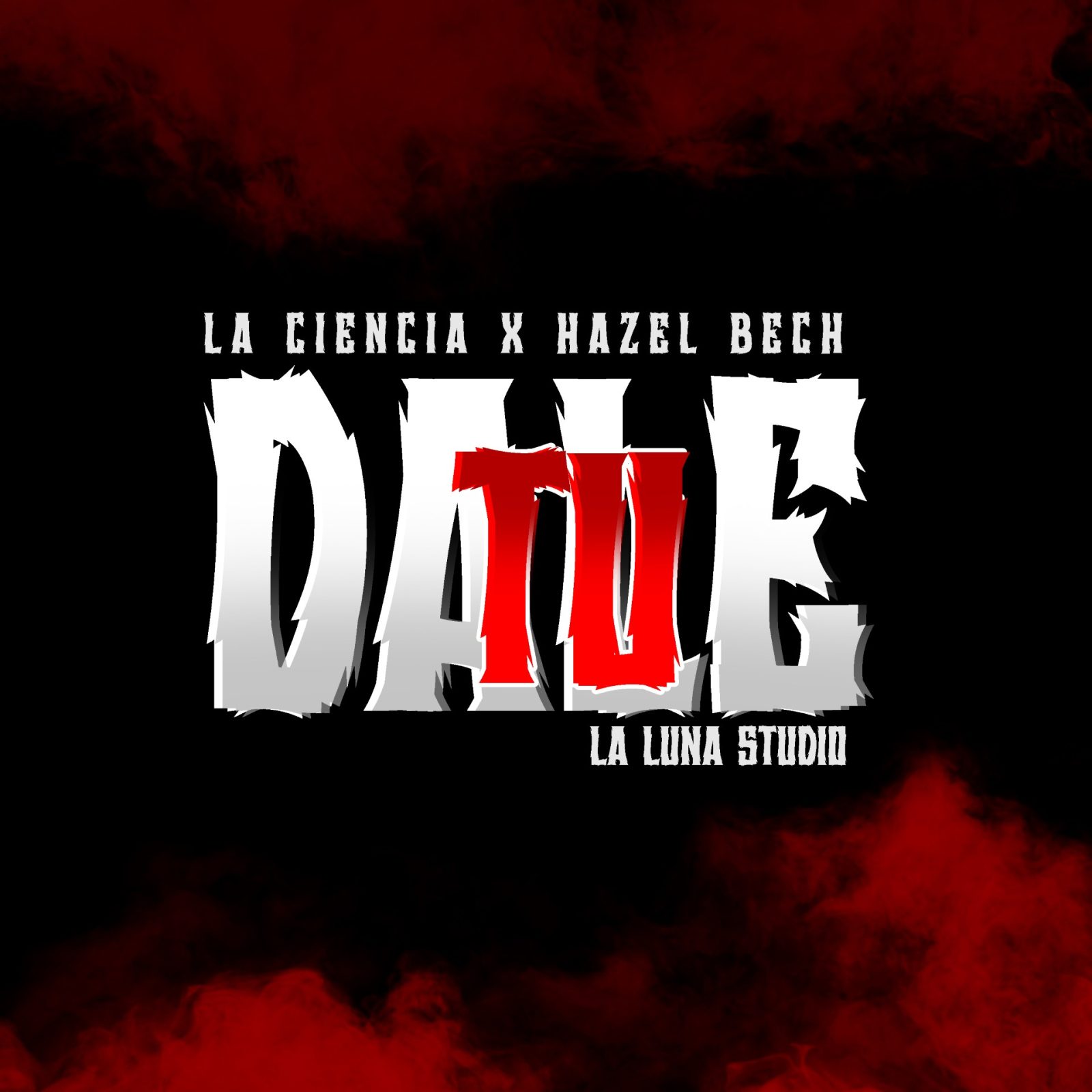 La Ciencia ft Hazel Bech - Dale Tu (Prod By Darling y Big Tiger)