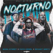 Musa Street ft Papo Diesel & Bryant Grety - Nocturno (Prod By Yankebeats)