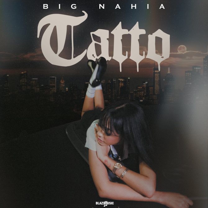 Big Nahia - Tatto (Prod By Anyelo)