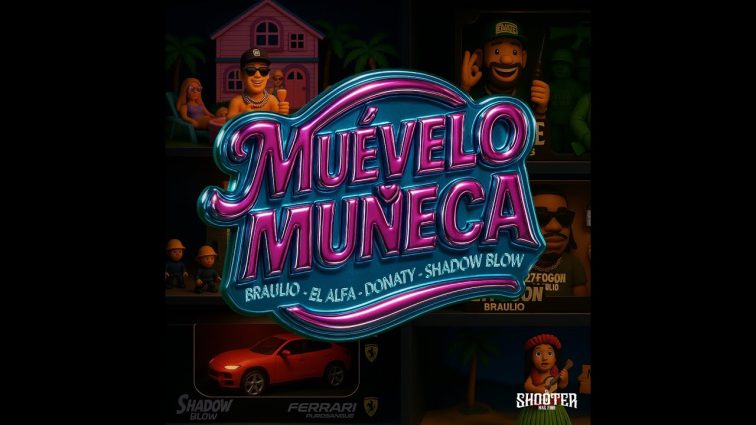 Braulio Fogon ft El Alfa, Donaty & Shadow Blow - Muevelo Muneca (Video Oficial)