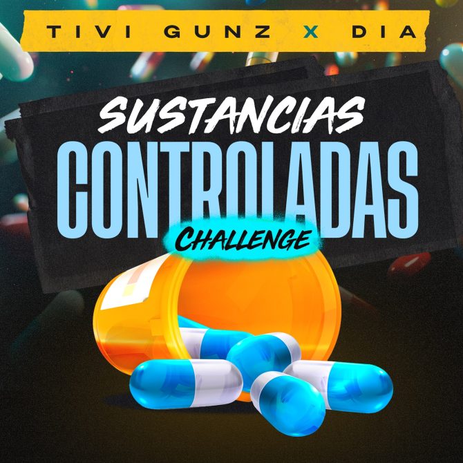 Dia ft Tivi Gunz - Sustancia Controladas (Challenge) (Mixed By Mundito High Class)