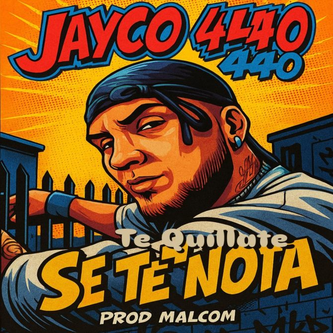 Jayco 440 - Te Quillate Se Te Nota (Prod By Malcom Produce)