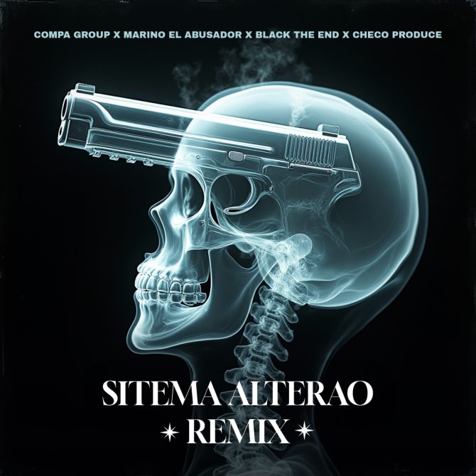 Compa Group ft Black The End, Marino El Abusador & Checo Produce - Sitema Alterao (Remix) (Prod By Checo Produce)
