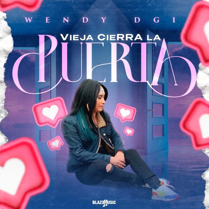 Wendy DGI - Vieja Cierra La Puerta