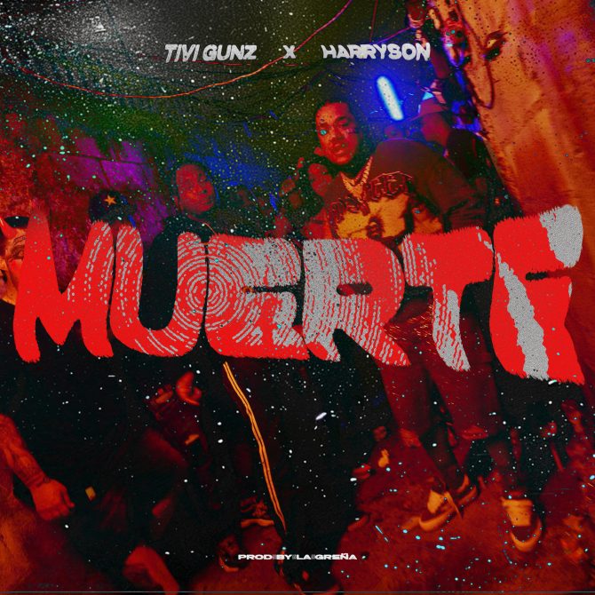 Tivi Gunz ft Harryson - Muerte (Prod By La Greña)