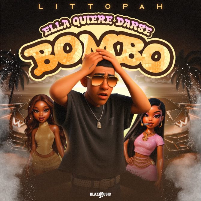 Littopah - Ella Quiere Darse Bombo (Prod By Dimelo Nowell)