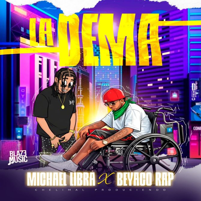 Michael Libra ft Beyako Rap - La Dema (Prod By Chelimal)