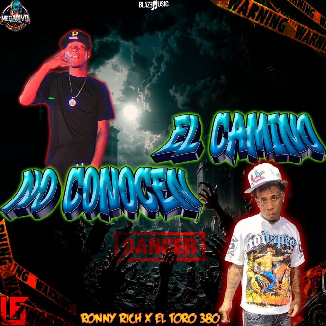 Megadivo Produce ft Ronny Rich & El Toro 380 - No Conocen El Camino (Prod By Megadivo Produce)