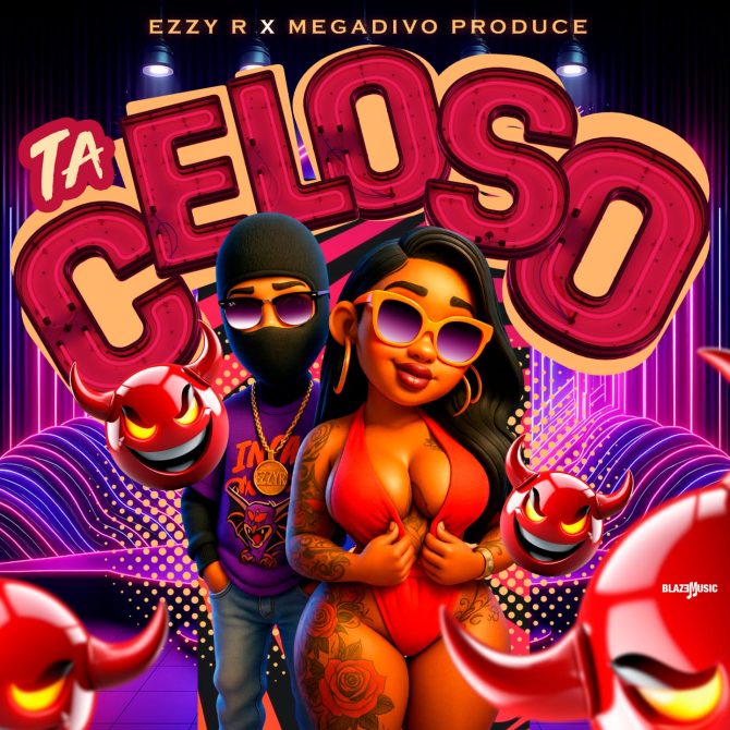 Ezzy R ft Megadivo Produce - Ta Celoso (Prod By Megadivo Produce)