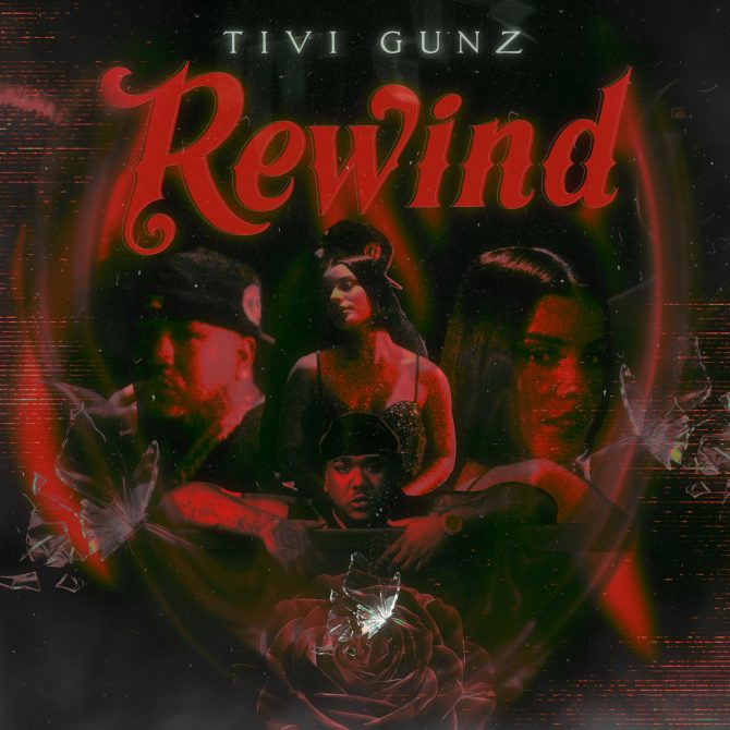 Tivi Gunz - Rewind (Prod By Kookies, El Creador Henry, Fonta)